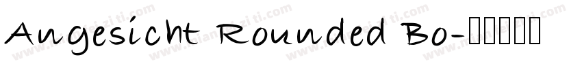 Angesicht Rounded Bo字体转换